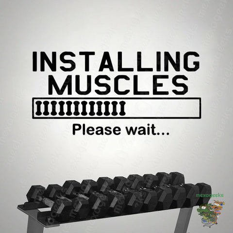 Sticker para Gym/Gimnasio: Installing Muscles ... Please Wait